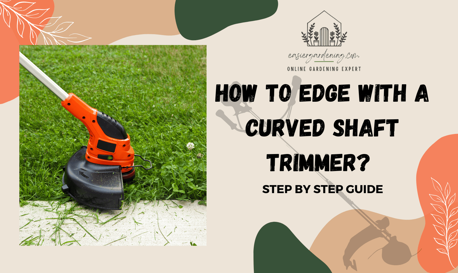 How to Edge with a Curved Shaft Trimmer?