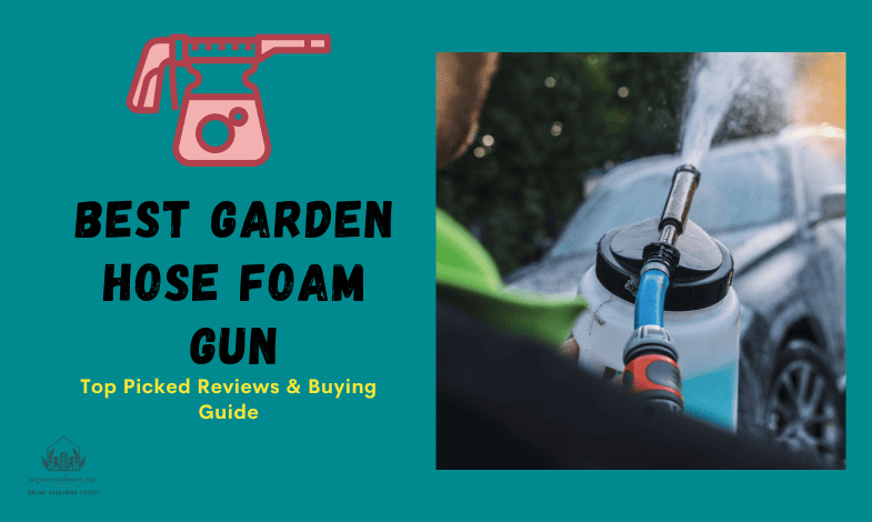 Best Garden Hose Foam Gun